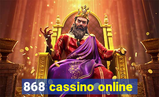 868 cassino online